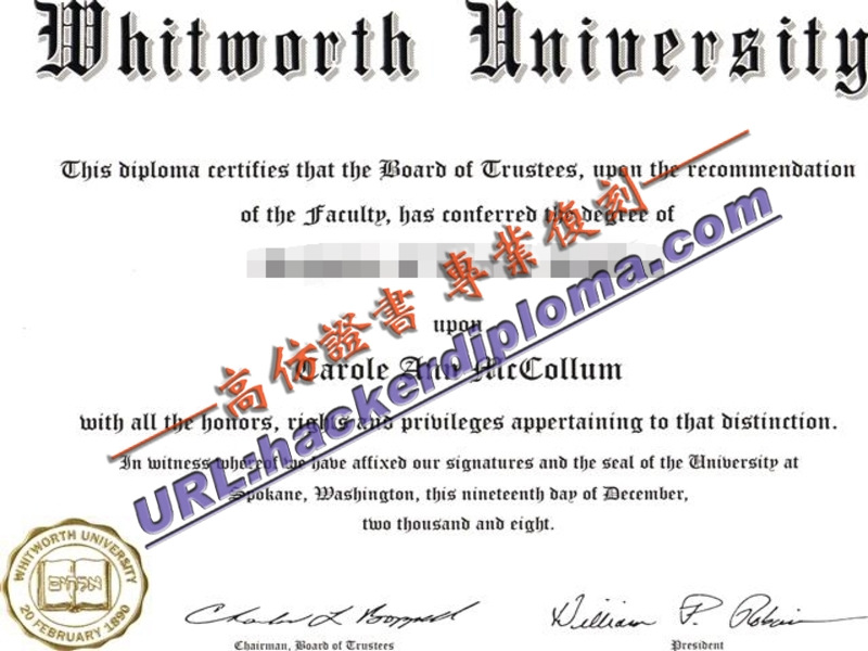 【详解】惠特沃斯大学毕业证订购全攻略
