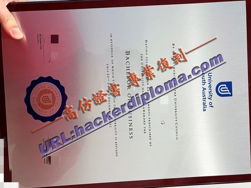 原版澳大利亚南澳大学文凭：留学梦想的完美加持