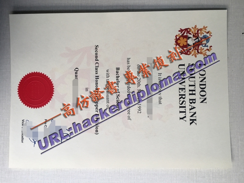 详解:伦敦南岸大学毕业证如何定制